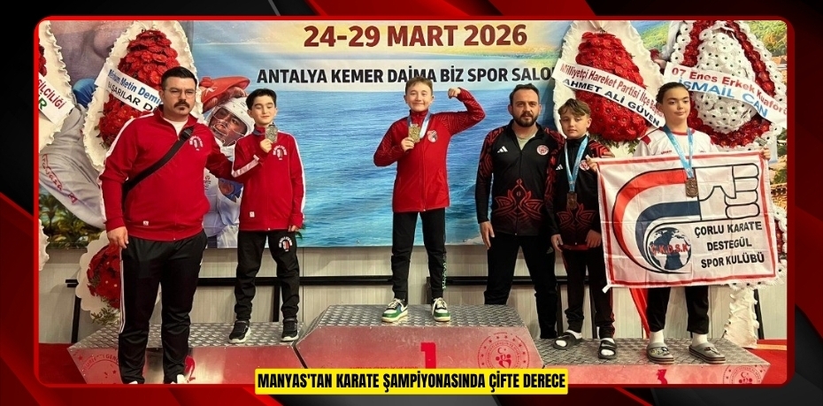 Manyas'tan karate şampiyonasında çifte derece  