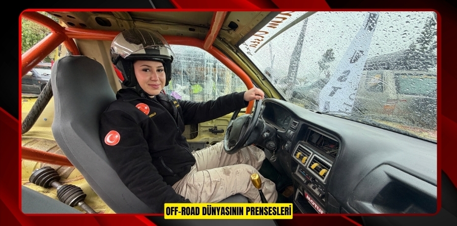 Off-road dünyasının prensesleri  