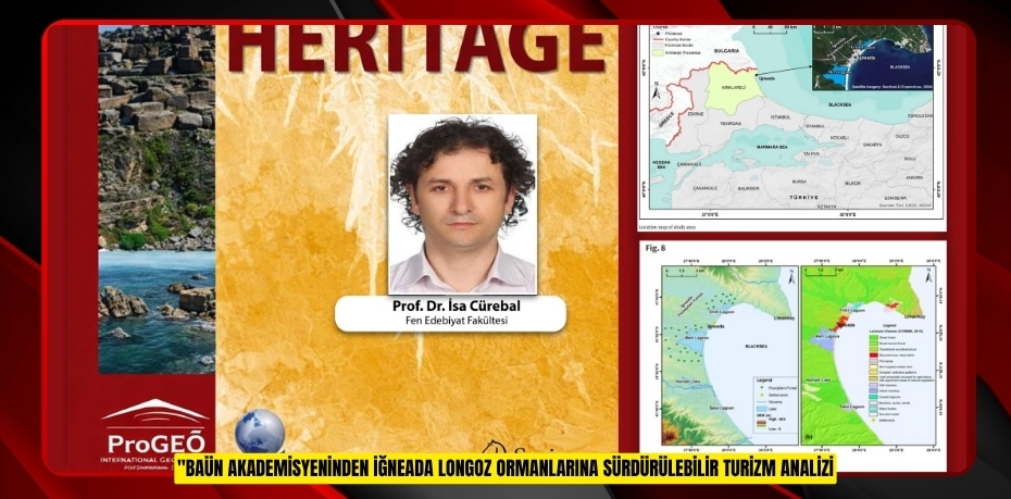 BAÜN AKADEMİSYENİNDEN İĞNEADA LONGOZ ORMANLARINA SÜRDÜRÜLEBİLİR TURİZM ANALİZİ