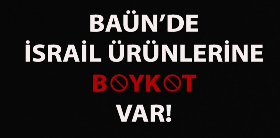 Balıkesir Üniversitesi’nden İsrail ürünlerine boykot