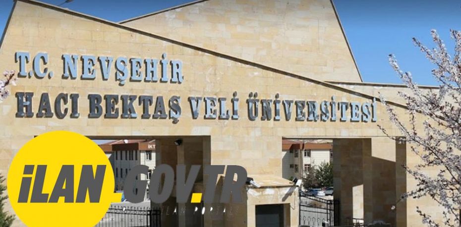 Nevşehir Hacı Bektaş Veli Üniversitesi 15 öğretim üyesi alacaktır
