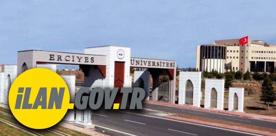 Erciyes Üniversitesi Sözleşmeli Personel alım ilanı