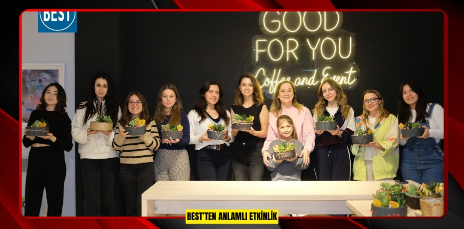 BEST’TEN ANLAMLI ETKİNLİK
