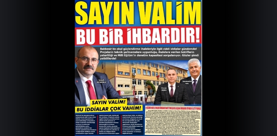 SAYIN VALİM BU BİR İHBARDIR!
