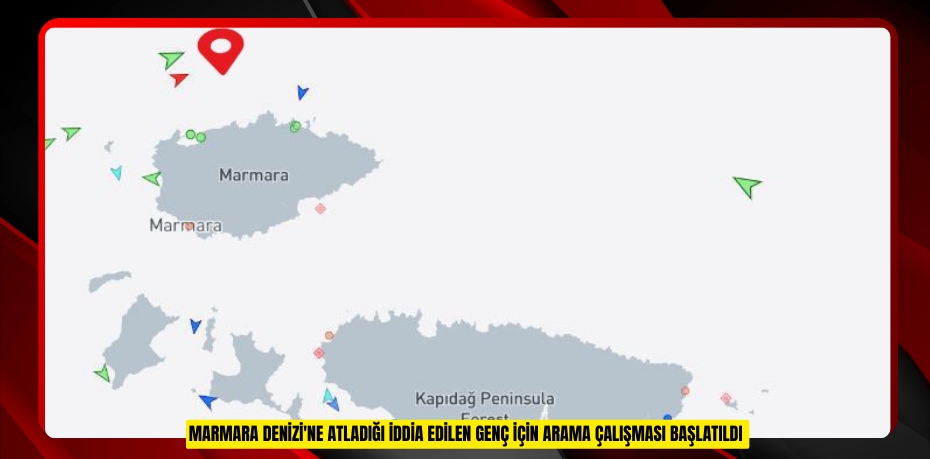 Marmara Denizi'ne atladığı iddia edilen genç için arama çalışması başlatıldı 