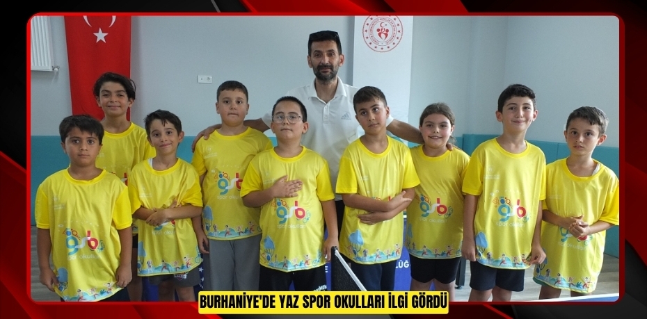Burhaniye'de Yaz Spor Okulları ilgi gördü  