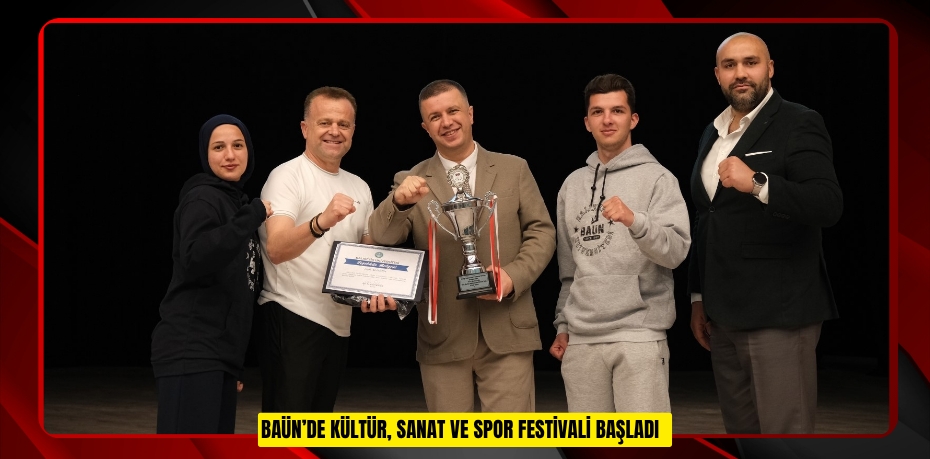 BAÜN’de Kültür, Sanat ve Spor festivali başladı