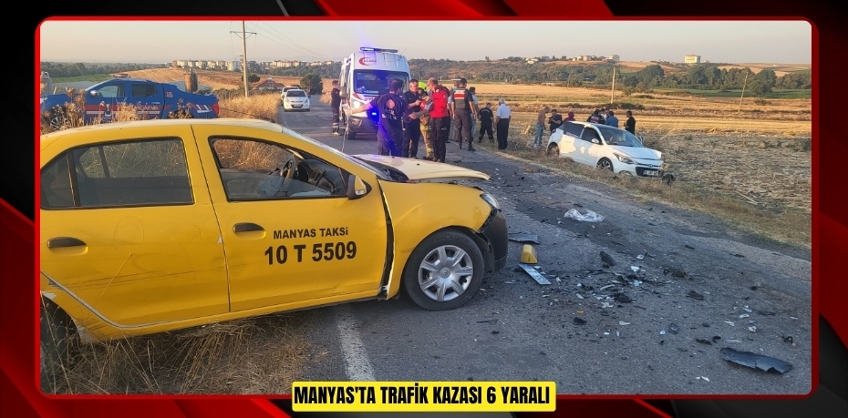 Manyas'ta trafik kazası: 6 yaralı
