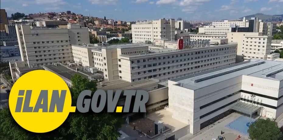 Hacettepe Üniversitesi 45 Sözleşmeli Personel alacaktır
