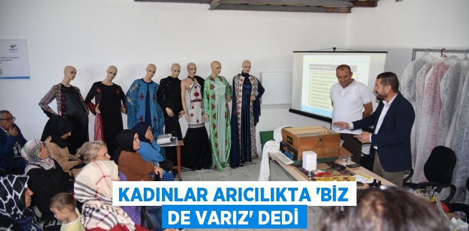 Kadınlar arıcılıkta 'Biz de varız' dedi