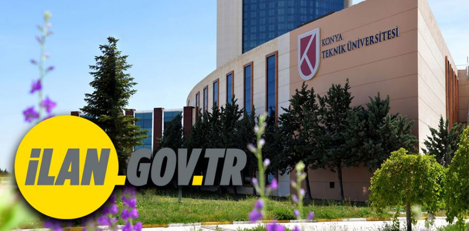 Konya Teknik Üniversitesi 4/B Sözleşmeli Personel alım ilanı