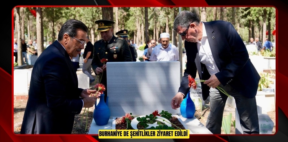 Burhaniye de Şehitlikler ziyaret edildi