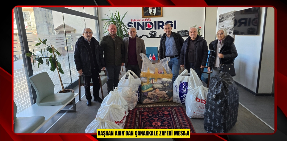 BAŞKAN AKIN’DAN ÇANAKKALE ZAFERİ MESAJI