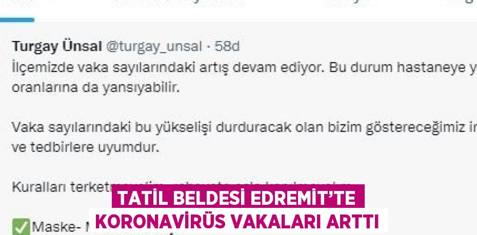 TATİL BELDESİ EDREMİT’TE KORONAVİRÜS VAKALARI ARTTI