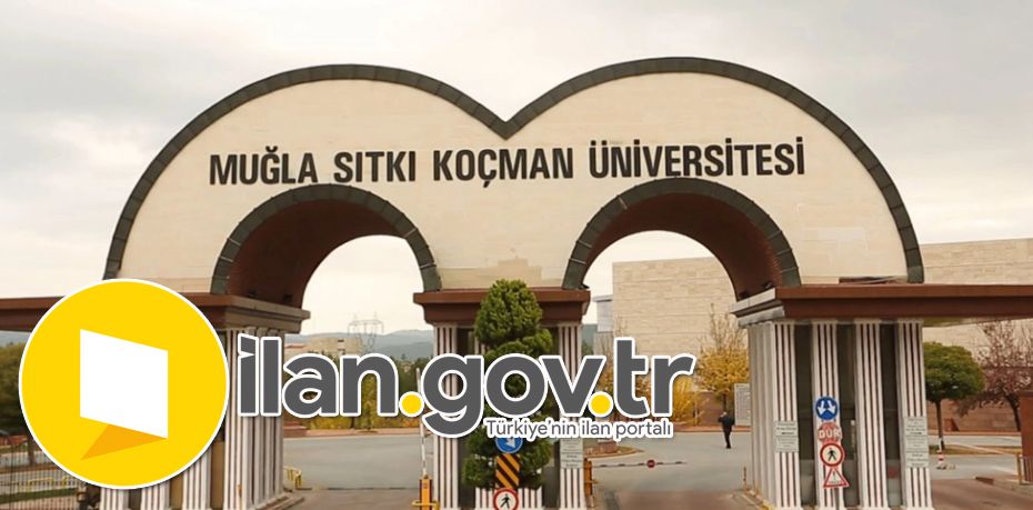 Muğla Sıtkı Koçman Üniversitesi 18 Öğretim Üyesi Alacak
