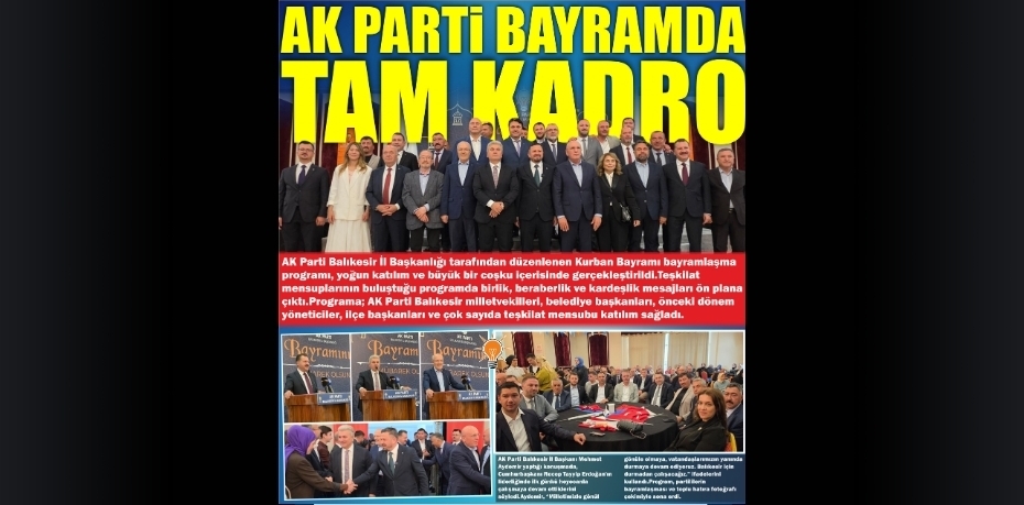 AK PARTİ BAYRAMDA TAM KADRO