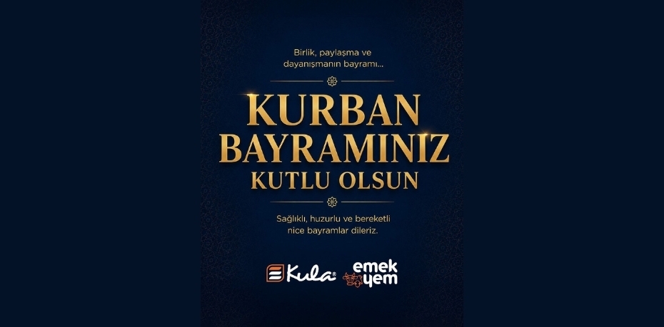 KULA’DAN KURBAN BAYRAMI MESAJI