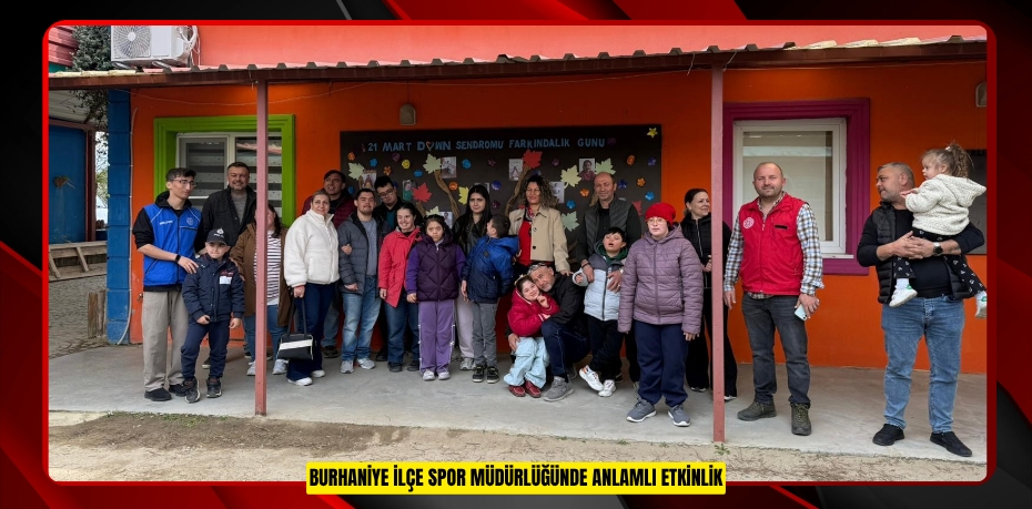 Burhaniye İlçe Spor Müdürlüğünde anlamlı etkinlik