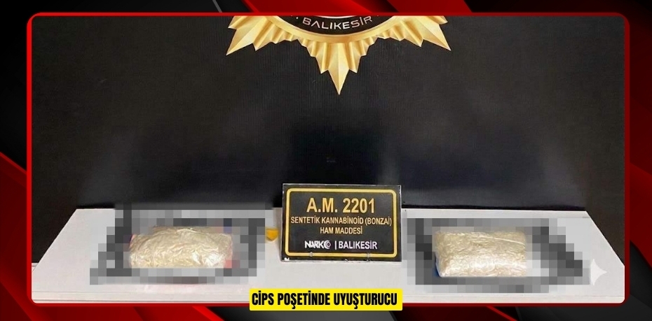 Cips poşetinde uyuşturucu