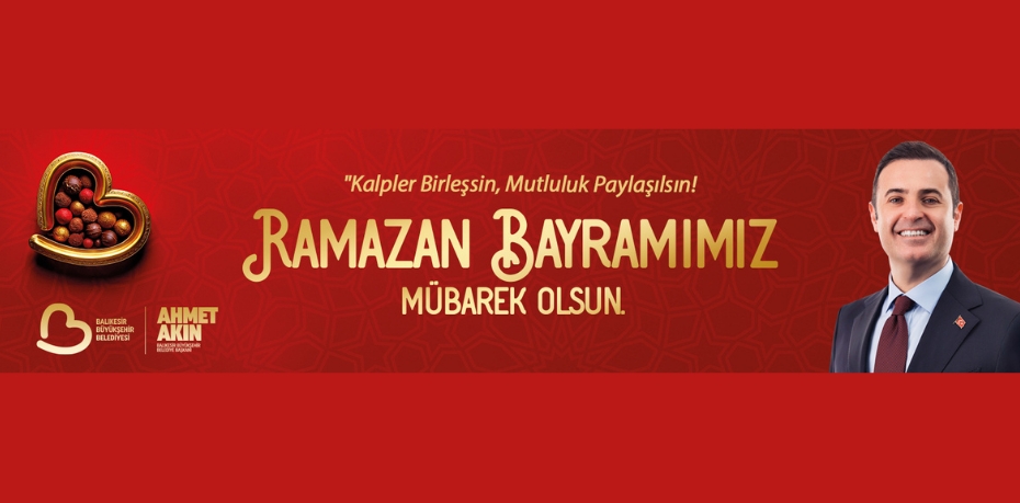 "KALPLER BİRLEŞSİN, MUTLULUK PAYLAŞILSIN"