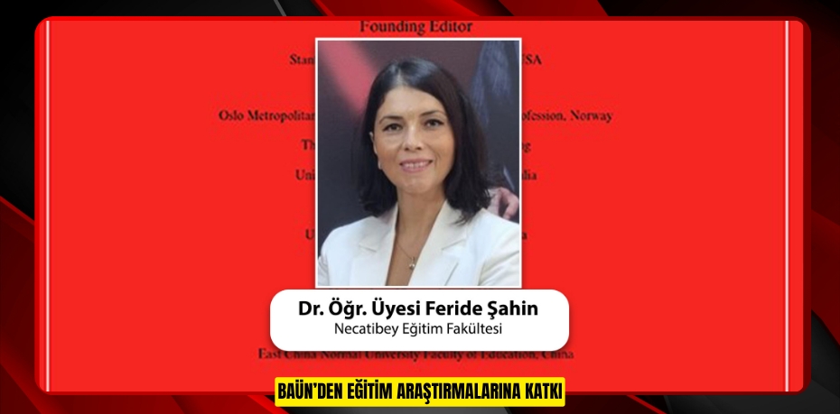 BAÜN’DEN EĞİTİM ARAŞTIRMALARINA KATKI: BİLİŞSEL STİL, ÖĞRETMEN ADAYLARININ ÖZ-YETERLİK İNANÇLARININ GELİŞİMİNİ NASIL ŞEKİLLENDİRİYOR?