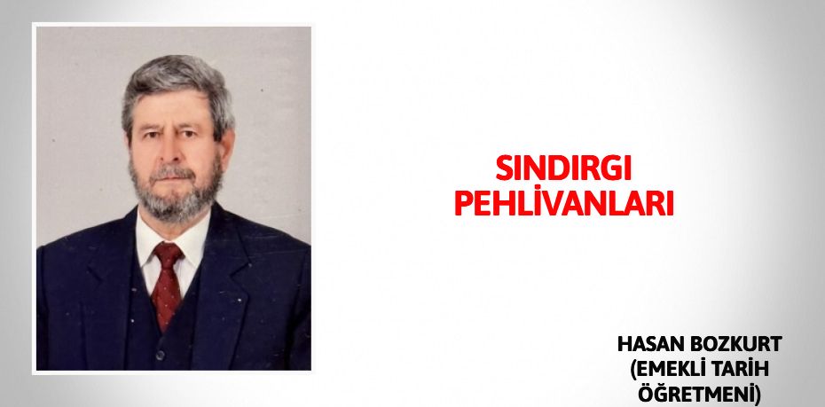 SINDIRGI PEHLİVANLARI