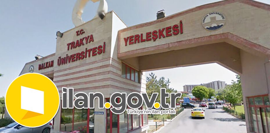 Trakya Üniversitesi Sözleşmeli Personel Alacak