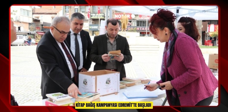 Kitap bağış kampanyası Edremit’te başladı