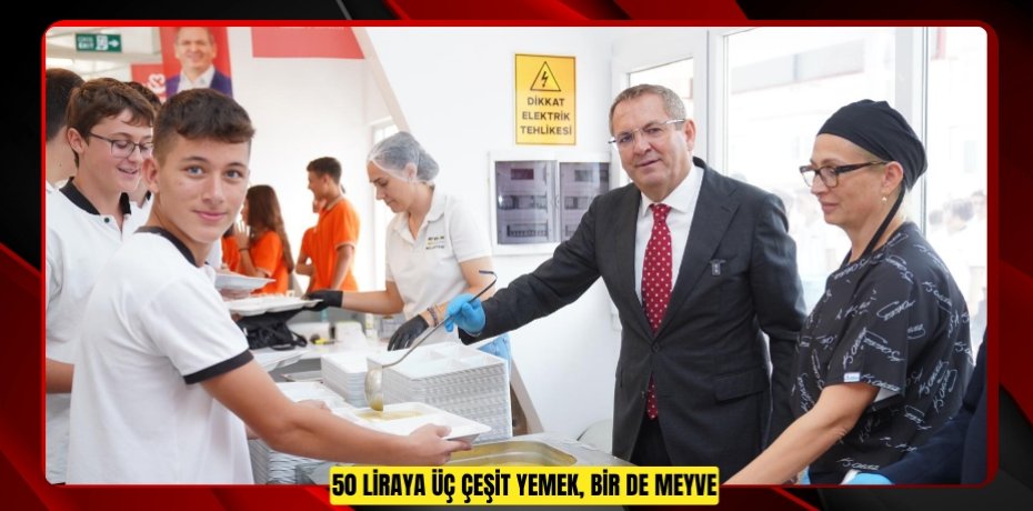 50 liraya üç çeşit yemek, bir de meyve