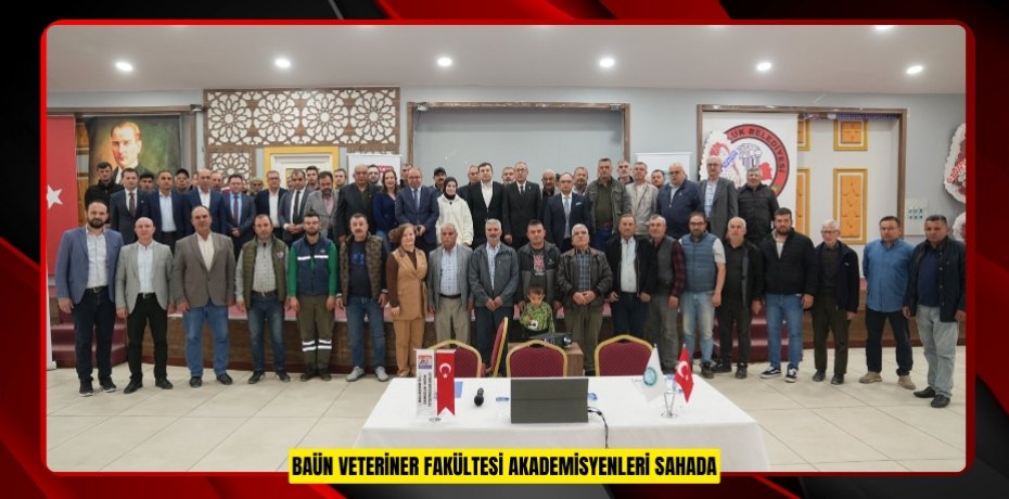 BAÜN VETERİNER FAKÜLTESİ AKADEMİSYENLERİ SAHADA: YETİŞTİRİCİ BULUŞMALARI SUSURLUK PROGRAMIYLA DEVAM ETTİ