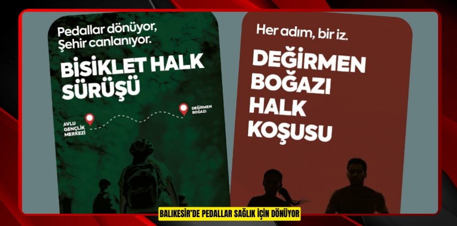 BALIKESİR’DE PEDALLAR SAĞLIK İÇİN DÖNÜYOR