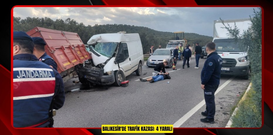 Balıkesir'de trafik kazası: 4 yaralı