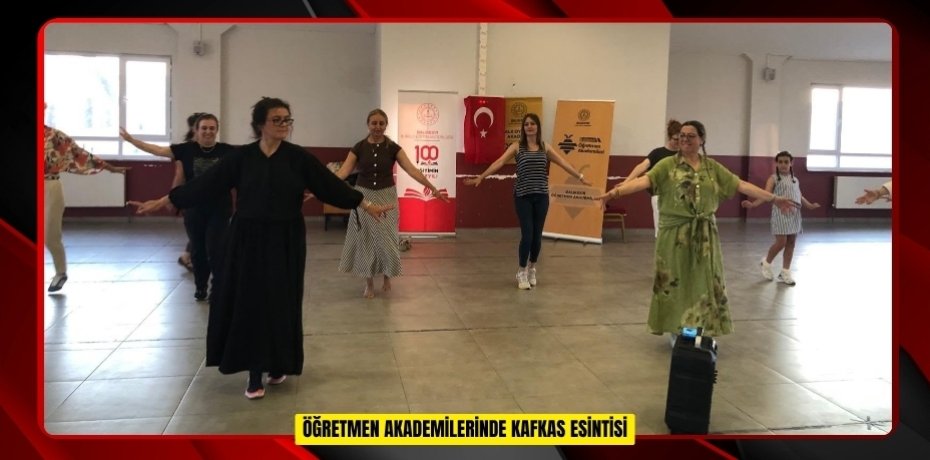 Öğretmen Akademilerinde Kafkas esintisi