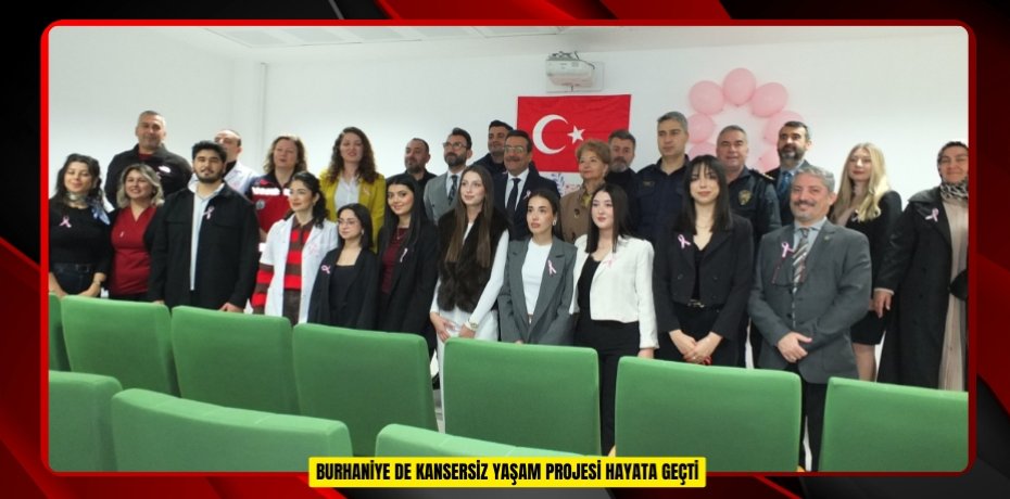 Burhaniye de Kansersiz Yaşam Projesi hayata geçti