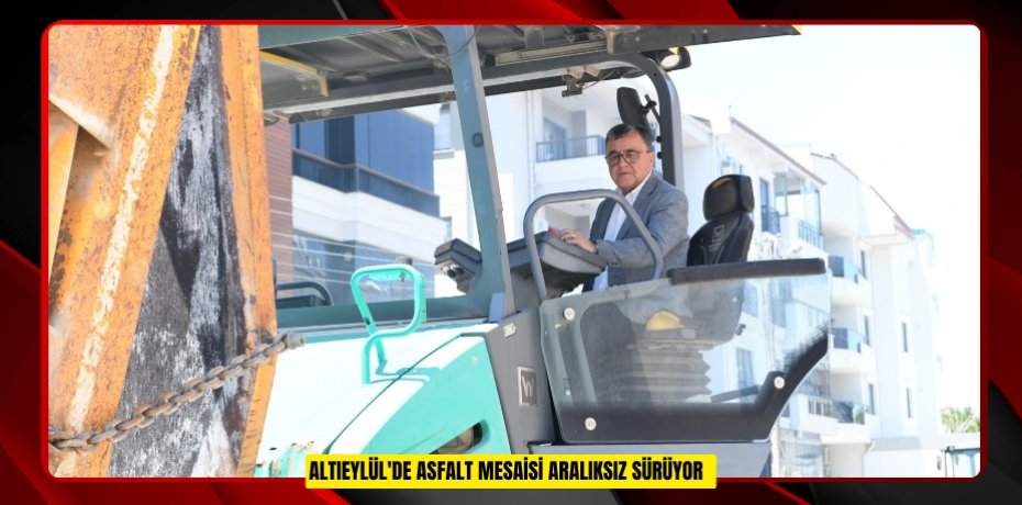 Altıeylül'de asfalt mesaisi aralıksız sürüyor