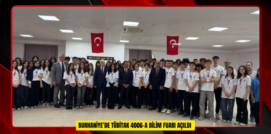Burhaniye’de TÜBİTAK 4006-A Bilim Fuarı açıldı