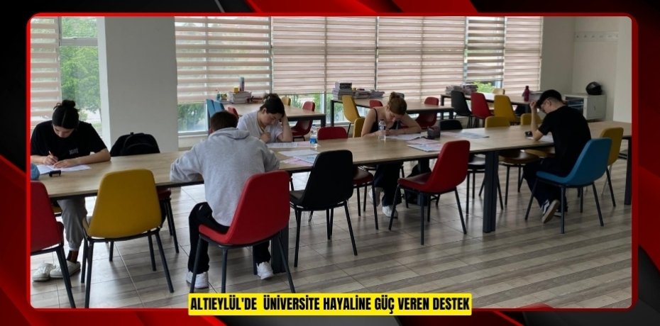 Altıeylül'de üniversite hayaline güç veren destek