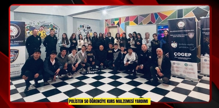 Polisten 50 öğrenciye kurs malzemesi yardımı