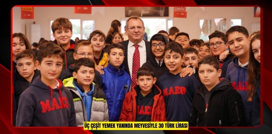 ÜÇ ÇEŞİT YEMEK YANINDA MEYVESİYLE 30 TÜRK LİRASI