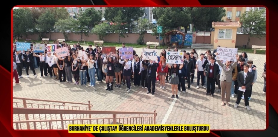 Burhaniye’ de çalıştay öğrencileri akademisyenlerle buluşturdu