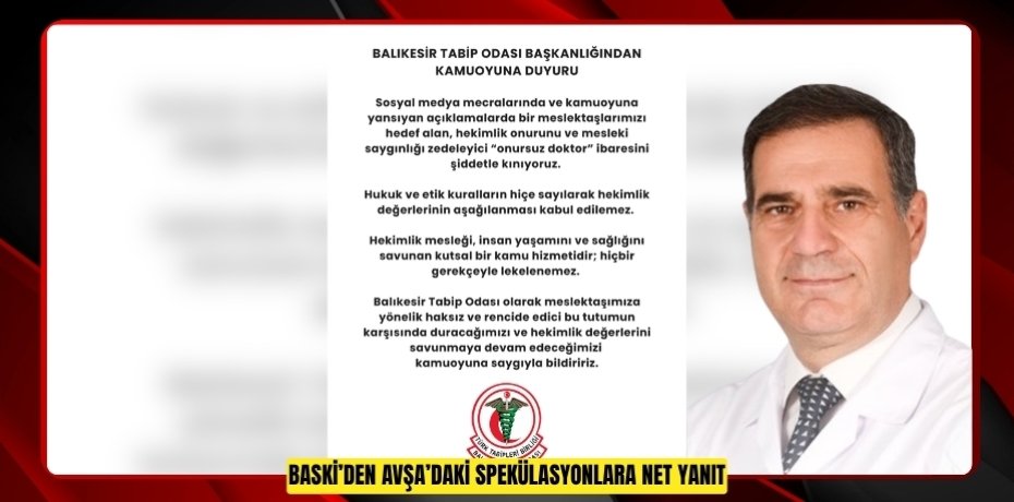 BALIKESİR TABİP ODASI’NDAN “ONURSUZ DOKTOR” İBARESİNE TEPKİ