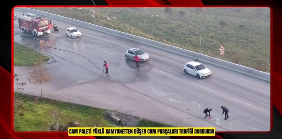 Cam paleti yüklü kamyonetten düşen cam parçaları trafiği durdurdu