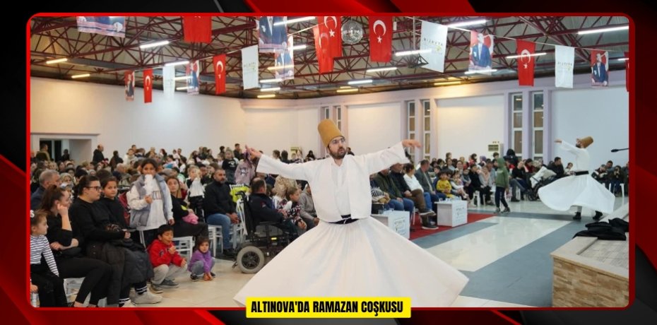 Altınova'da Ramazan coşkusu
