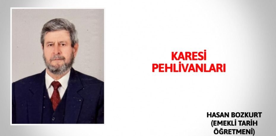 KARESİ PEHLİVANLARI