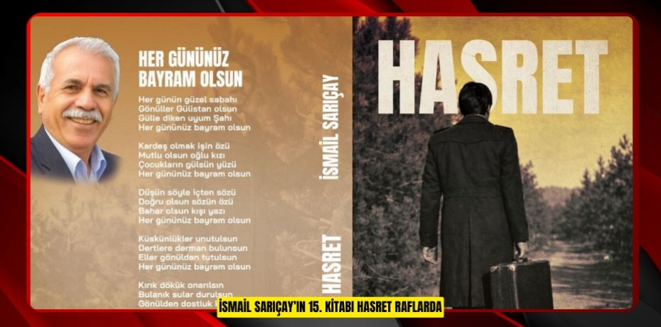 İsmail Sarıçay’ın 15. kitabı "Hasret" raflarda