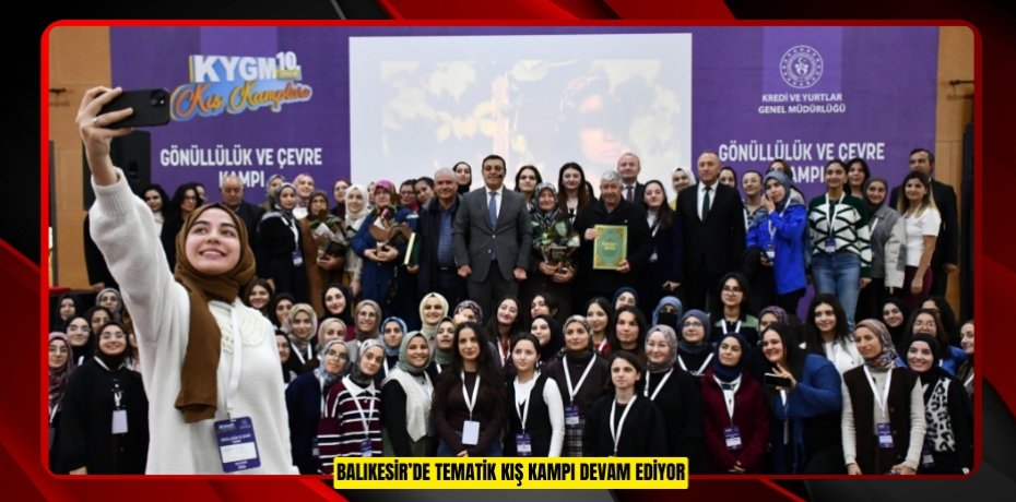 Balıkesir’de tematik kış kampı devam ediyor