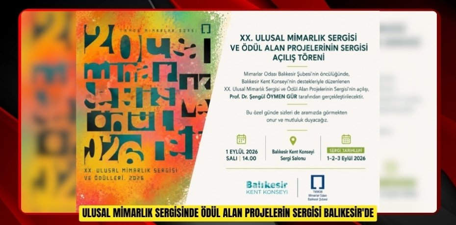 Ulusal Mimarlık Sergisinde ödül alan projelerin sergisi Balıkesir'de
