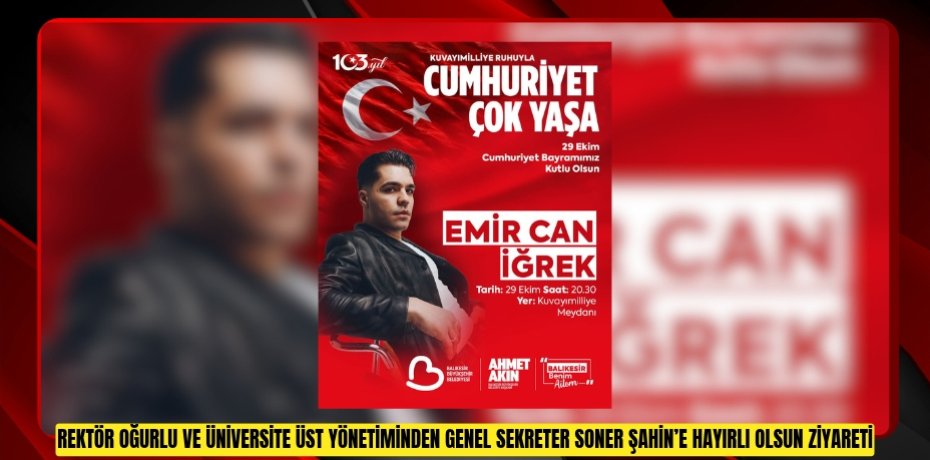 Cumhuriyet Bayramı coşkusu Emir Can İğrek Konseri ile taçlanacak