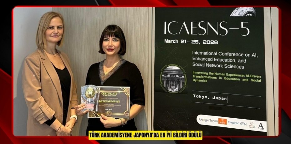 Türk Akademisyene Japonya'da "En İyi Bildiri" ödülü