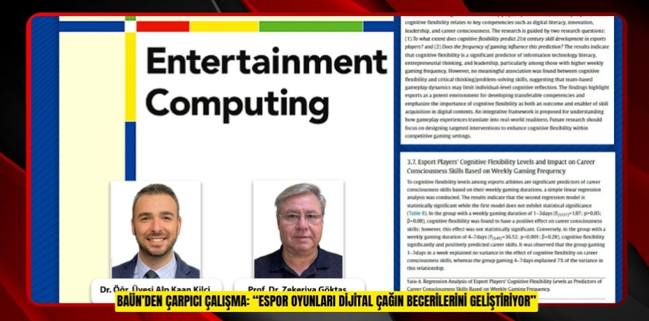 BAÜN’DEN ÇARPICI ÇALIŞMA: “ESPOR OYUNLARI DİJİTAL ÇAĞIN BECERİLERİNİ GELİŞTİRİYOR”